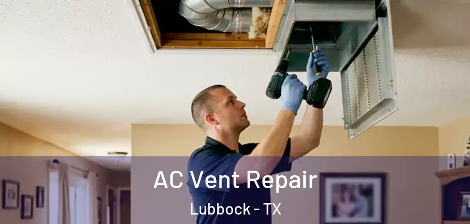 AC Vent Repair Lubbock - TX